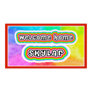 Welcome Home Banner - Watercolor with Rainbow